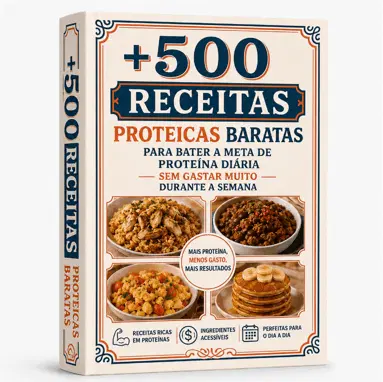Super Oferta 500 Receitas Proteicas Premium + Bônus