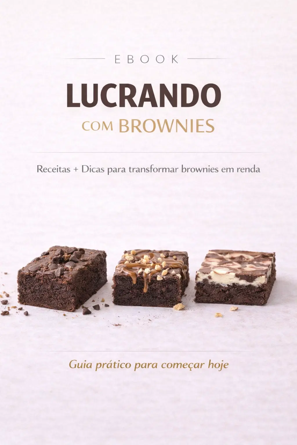 Lucrando com Brownies