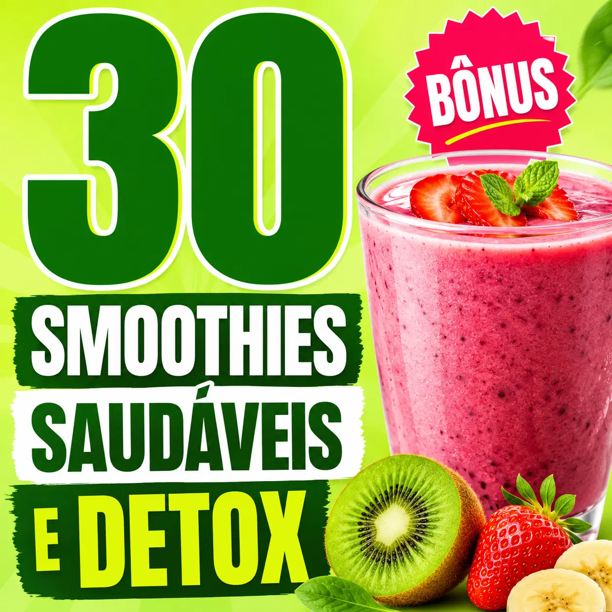 30 Smoothies Saudáveis e Detox