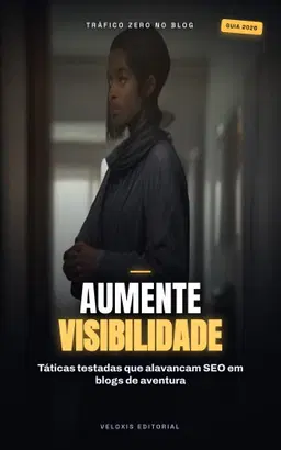 SEO de Aventura: Domine os Blogs de Viagem
