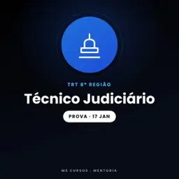 Mentoria - TRT8 - Técnico Judiciário