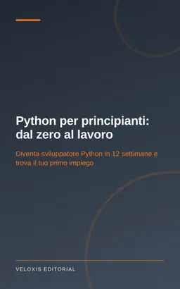Python per principianti: dal zero al lavoro