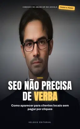 SEO para Pequenos Negócios: Domine o Google