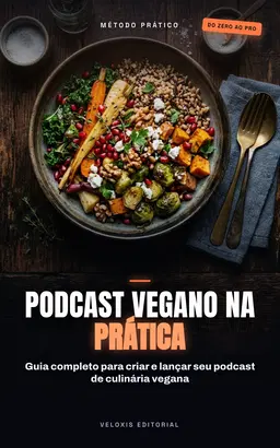 Podcast Vegano na Prática