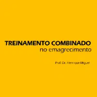 [OB.B] TREINAMENTO COMBINADO NO EMAGRECIMENTO - Descubra a melhor forma de potencializar o emagrecimento utilizando o treinamento de força e o treinamento aeróbio [curso completo + bônus + certificado(3h) - De R$159 por APENAS R$23!]
