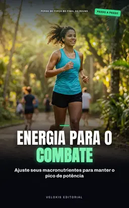 Nutrição de Combate: A Ciência da Performance