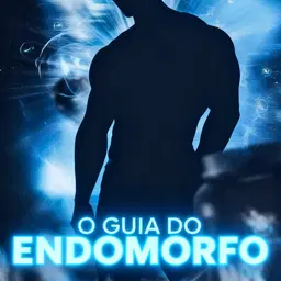 GUIA DO ENDOMORFO