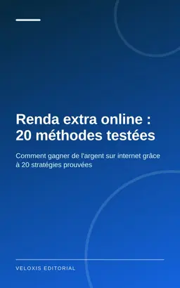 Renda extra online : 20 méthodes testées