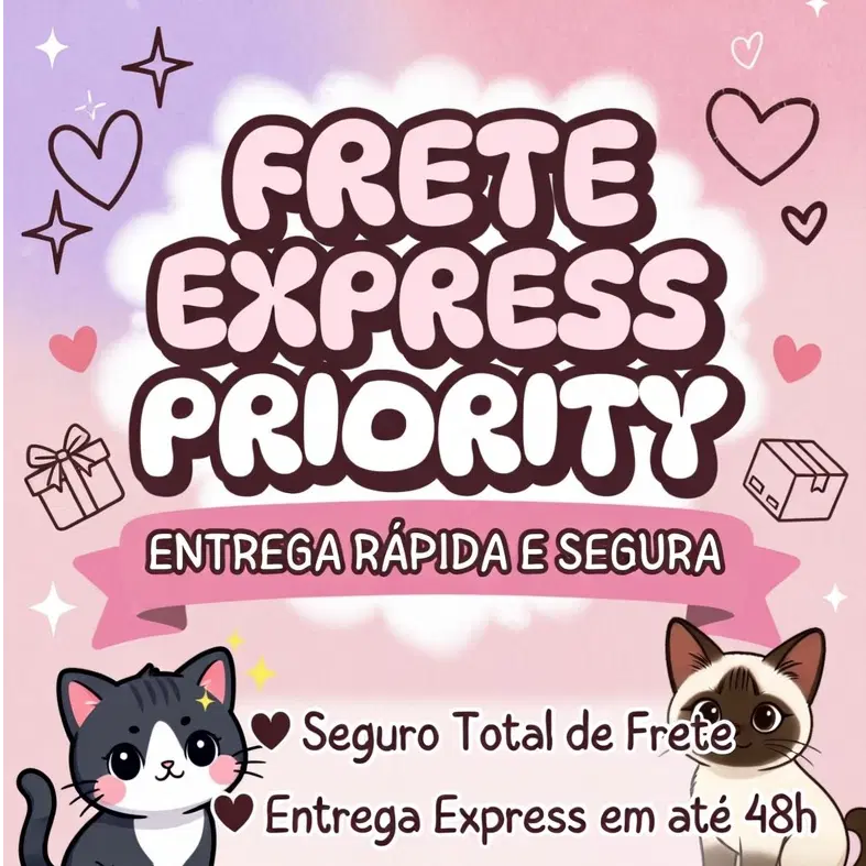 Proteção contra extravio/avarias + envio prioritário na fila de montagem.