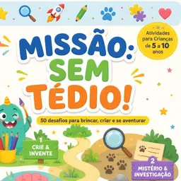 Missão: Sem Tédio! — Plano Básico