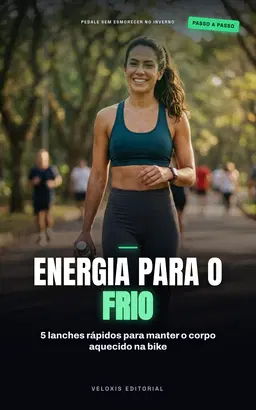 Pedale no Frio: Nutrição Estratégica para Ciclistas