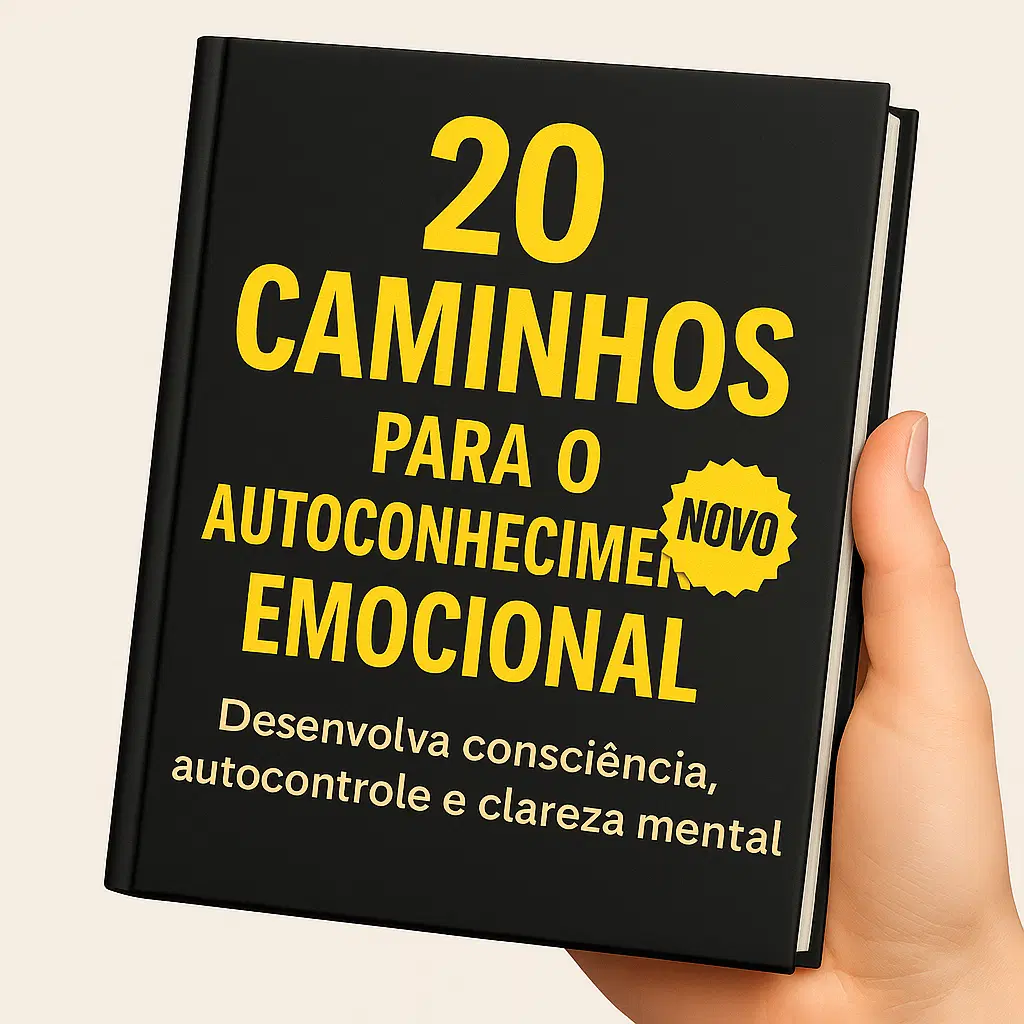 20 Caminhos para Autoconhecimento Emocional