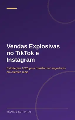 Vendas Explosivas no TikTok e Instagram