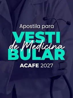Apostila para Vestibular de Medicina ACAFE 2027