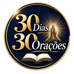 30 Dias, 30 Orações – Transforme Sua Vida em Apenas 1 Mês