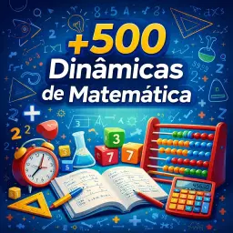 O Kit com +500 Dinâmicas de Matemática