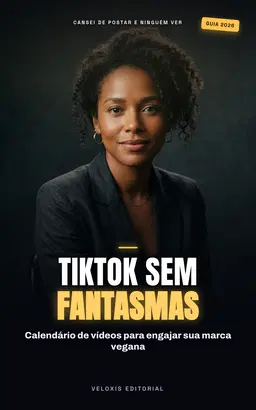 TikTok para Marcas Veganas: Domine o Conteúdo