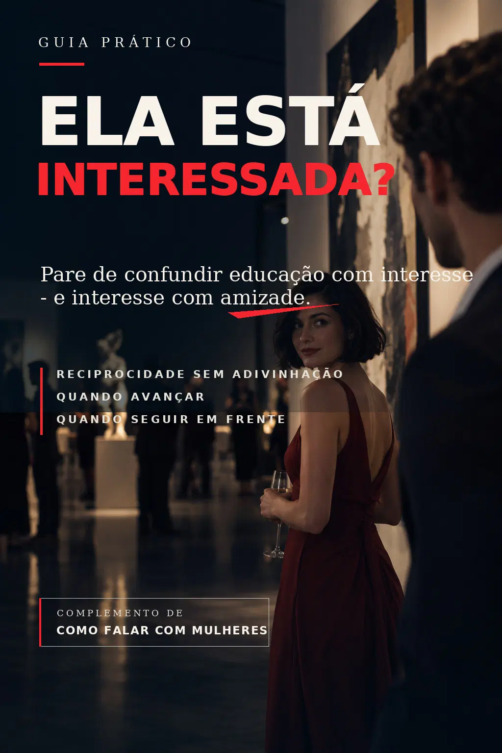 Ela Está Interessada?