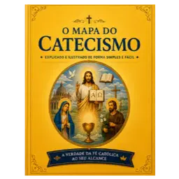 O Mapa do Catecismo