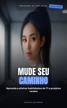 TI Verde: Sua Carreira com Impacto Positivo