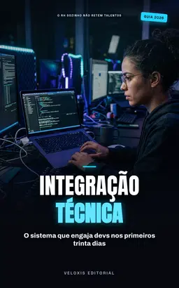 Onboarding Tech: O Guia Definitivo de Integração