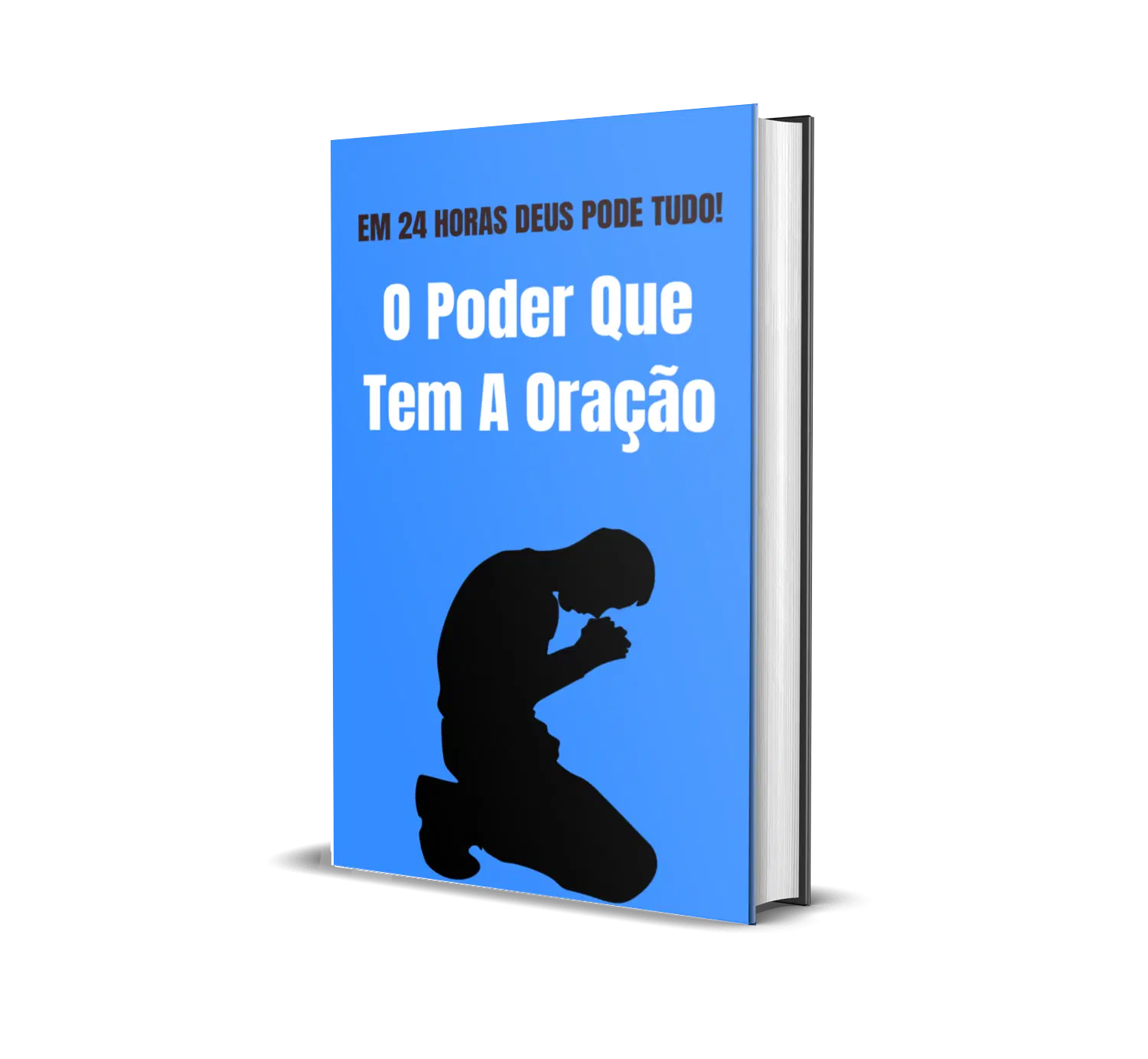 O PODER QUE TEM A ORAÇÃO
