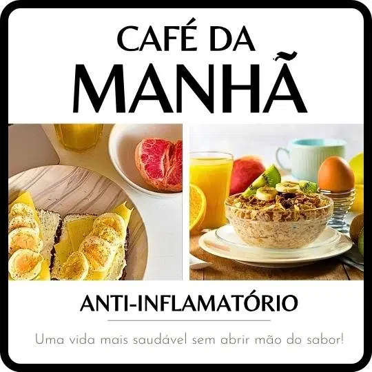 Café da Manhã Anti-inflamatório