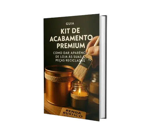 [GUIA] Kit de Acabamento Premium: Como Dar Aparência de Loja às Suas Peças Recicladas