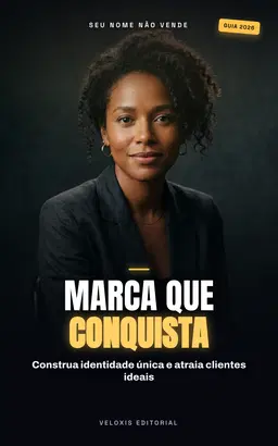 Personal Branding para Coaches e Consultores: Construa uma marca irresistível e atraia seus clientes ideais com autoridade e propósito