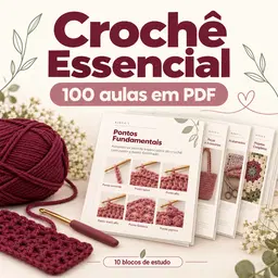 Crochê de Valor — Essencial | 100 aulas em PDF