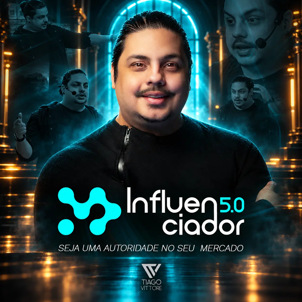 INFLUENCIADOR 5.0 | TIAGO VITTORE