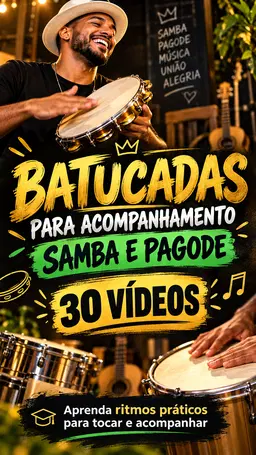Batucadas para Acompanhamento – Samba e Pagode | 30 Vídeos