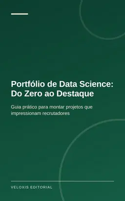 Portfólio de Data Science: Do Zero ao Destaque