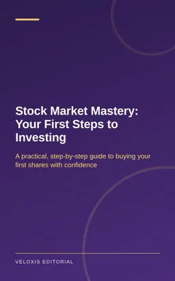 Stock Market Mastery: Your First Steps to Investing