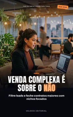 Vendas SaaS de Nicho: Dominando o Ciclo Complexo
