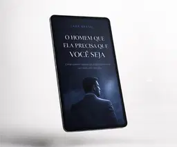 Ebook | O Homem Que Ela Precisa Que Você Seja