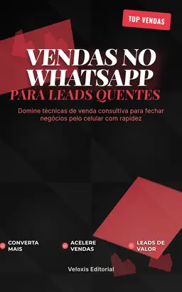 Vendas no WhatsApp para Leads Quentes