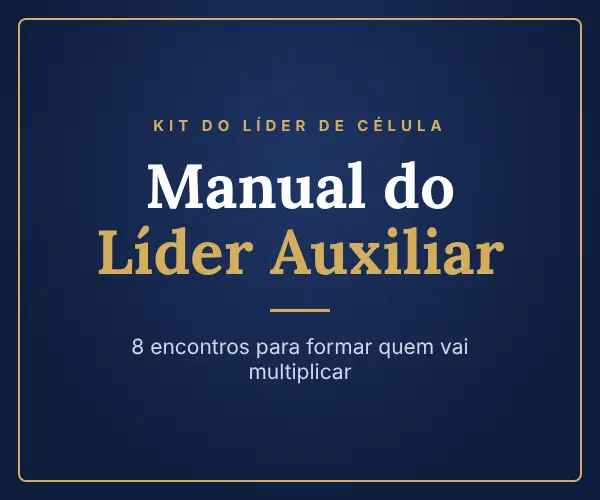 Forme seu líder auxiliar e multiplique sua célula