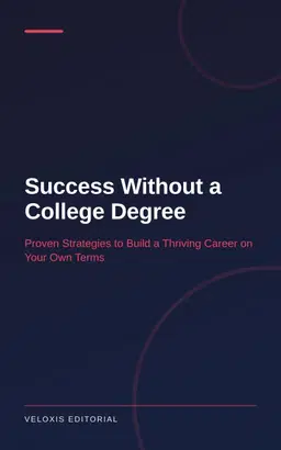 Success Without a College Degree
