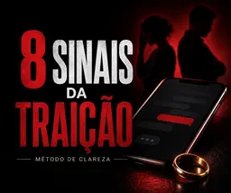 8 Sinais da Traição