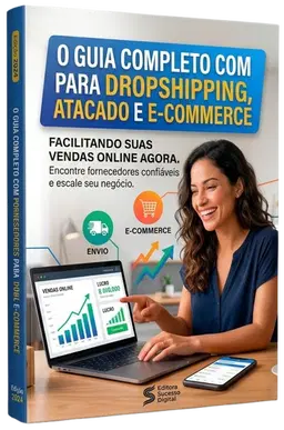 Guia de Fornecedores para Dropshipping, Atacado e E-commerce