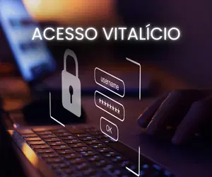 ACESSO VITALÍCIO ILIMITADO PARA SEMPRE.