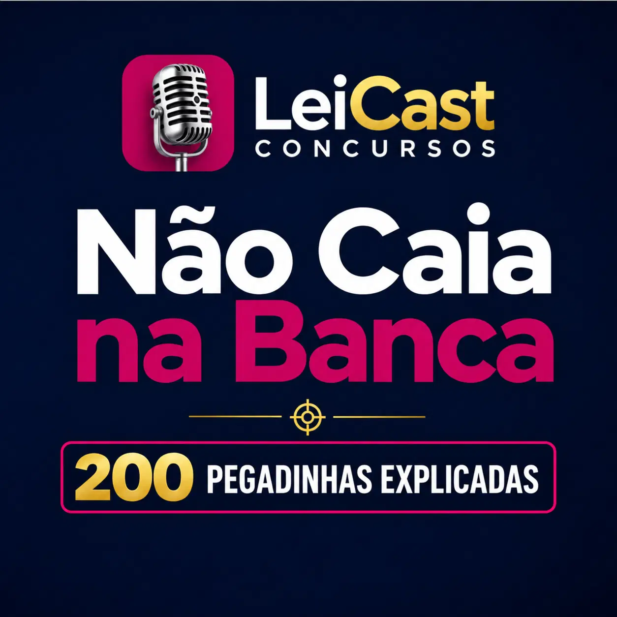 Não Caia na Banca — 200 Pegadinhas Explicadas