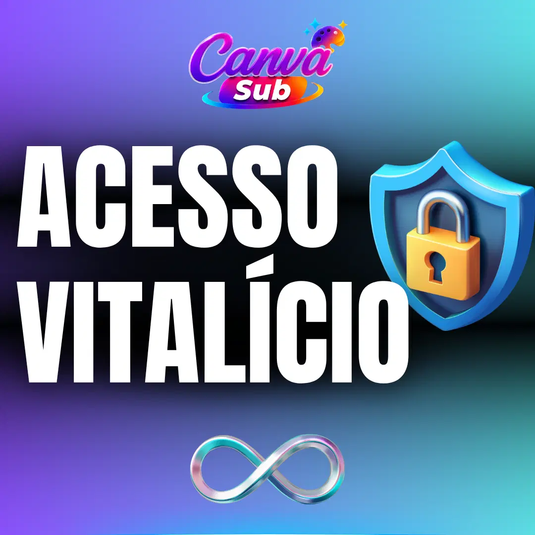 ACESSO VITALÍCIO CANVA SUB