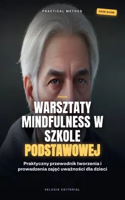 Warsztaty Mindfulness w Szkole Podstawowej