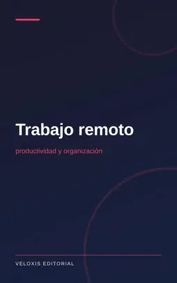 Trabajo remoto: productividad y organización