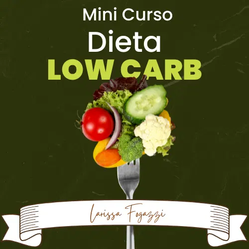 Low Carb de Verdade: Prático, Saudável e Gostoso