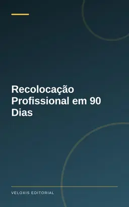 Recolocação Profissional em 90 Dias