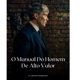 O Manual Do Homem De Alto Valor