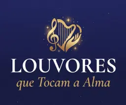 Louvores que Tocam a Alma